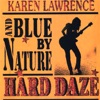 Karen Lawrence and Blue By Nature - Bad Spell