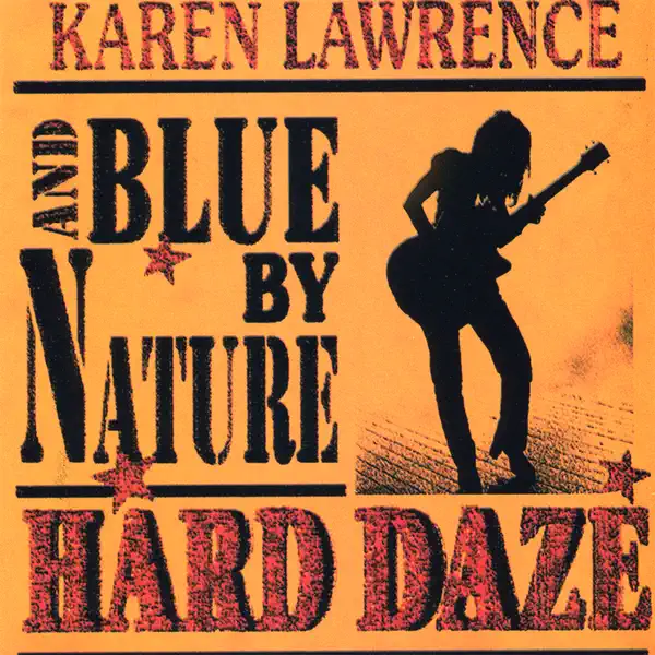 You're Gonna Need My Help — Karen Lawrence and Blue By Nature