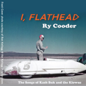 I, Flathead - ライ・クーダー