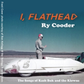 I, Flathead - Ry Cooder