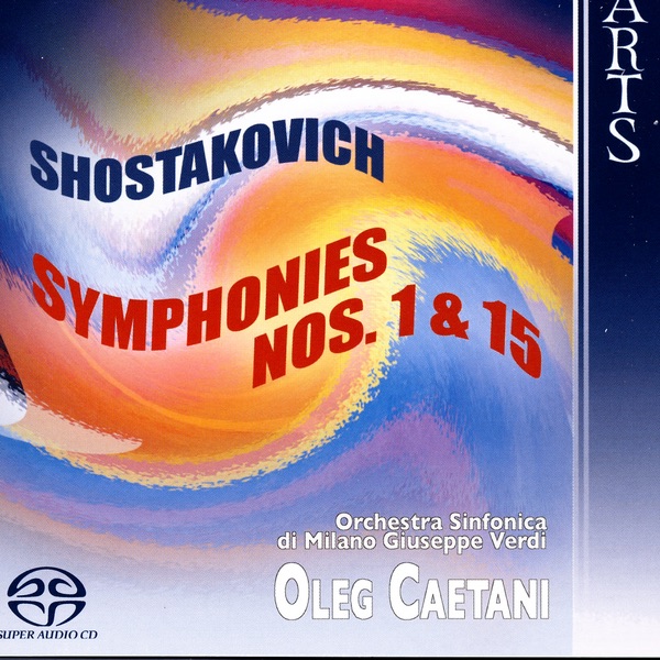Обложка альбома «Shostakovich Symphonies Nos. 1 & 15» — Oleg Caetani & Orchestra Sinfonica di Milano Giuseppe Verdi
