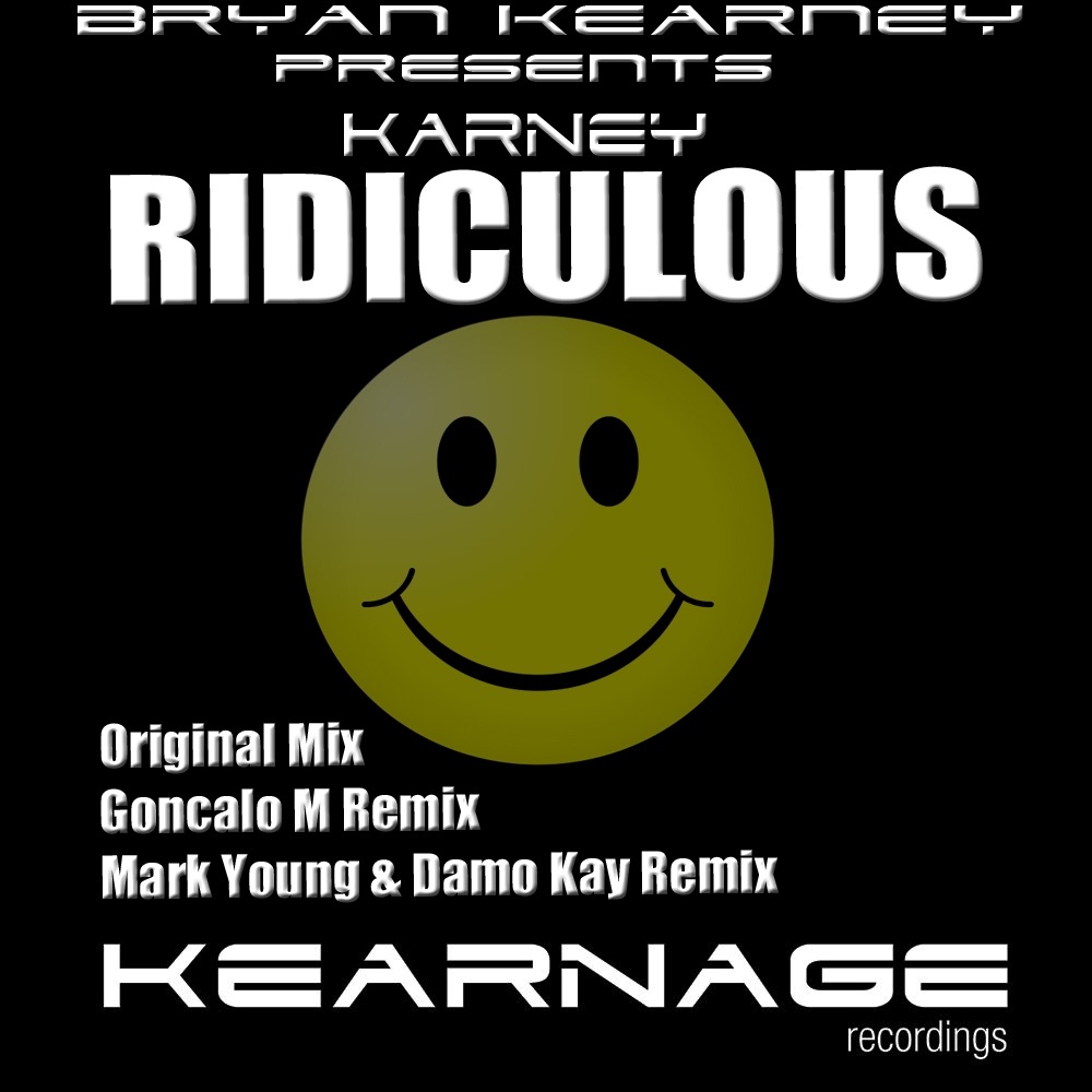 Обложка альбома «Ridiculous (& Bryan Kearney & Karney Presents) - Single» — Karney