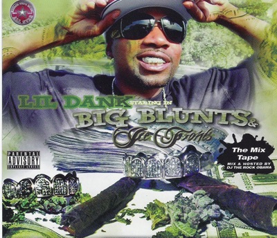 Big Blunts & Ice Fronts