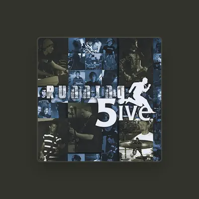 Listen to Running Five, watch music videos, read bio, see tour dates & more!