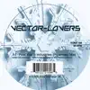 Vector Lovers - Nostalgia 4 the Future (Espion Mix)
