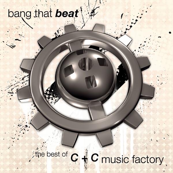 Обложка альбома «Bang That Beat "the Best Of"» — C+C Music Factory
