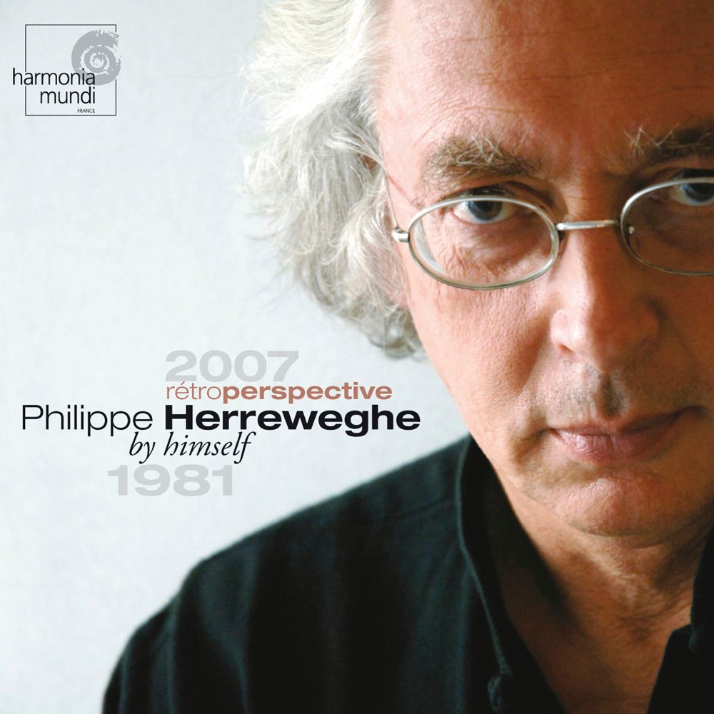 Обложка альбома «Philippe Herreweghe: Retroperspective» — Collegium Vocale Gent, La Chapelle Royale & Philippe Herreweghe