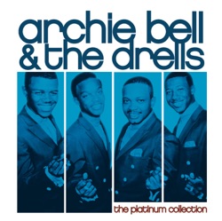 Archie Bell & The Drells - Here I Go Again