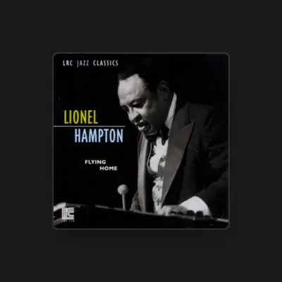 Listen to Lionel Hampton and His All Stars, watch music videos, read bio, see tour dates & more!