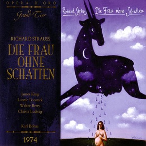Strauss: Die Frau Ohne Schatten (The Woman without a Shadow)