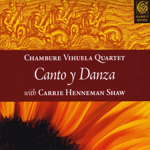 Обложка альбома «Canto y Danza (feat. Carrie Henneman Shaw)» — Chambure Vihuela Quartet