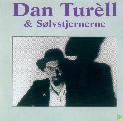 Dan Turèll & Sølvstjernene