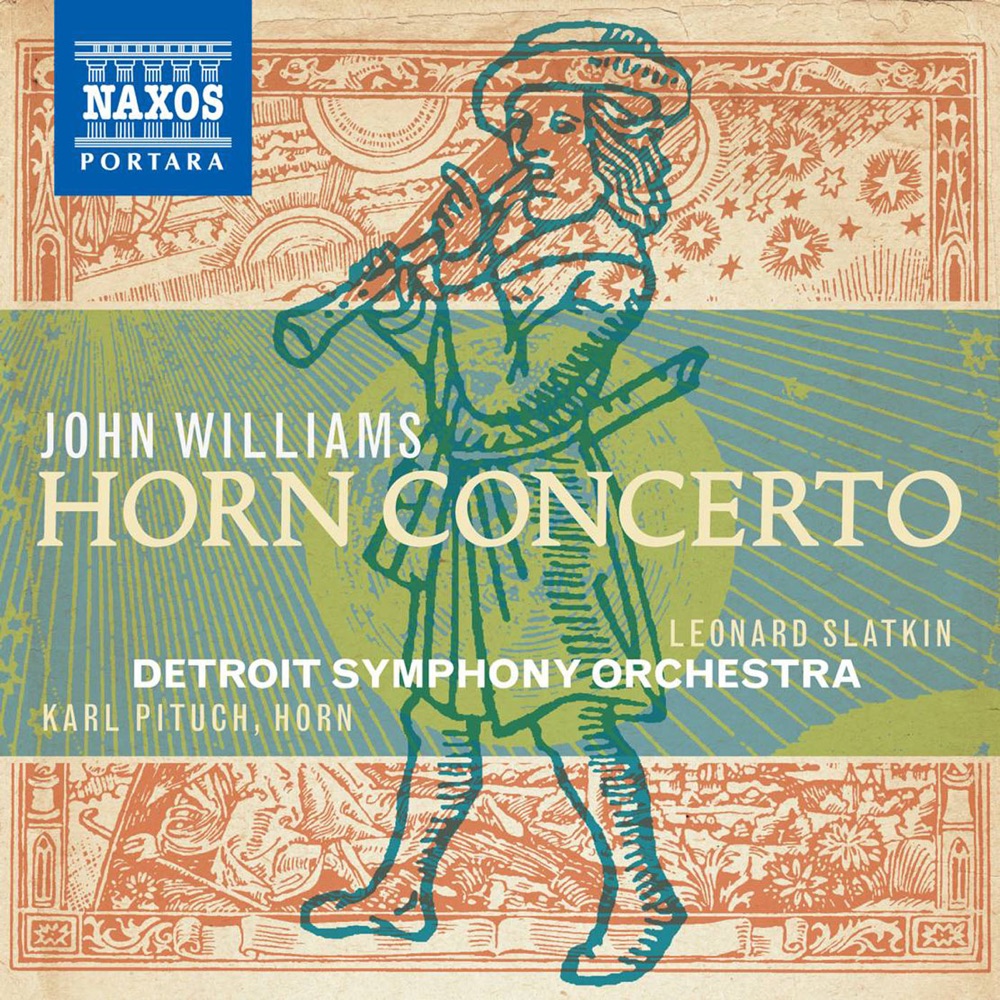 Обложка альбома «John Williams: Horn Concerto» — Karl Pituch, Detroit Symphony Orchestra & Leonard Slatkin