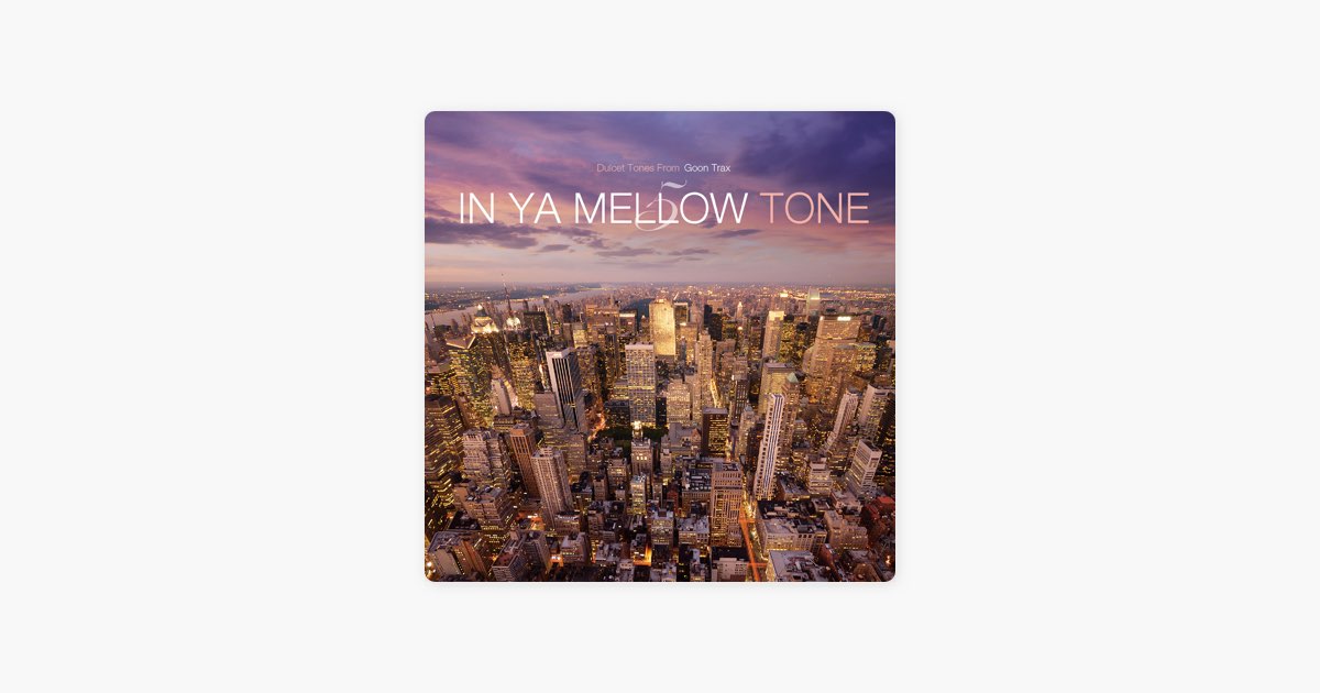 IN YA MELLOW TONE 5 - Various Artistsのアルバム - Apple Music