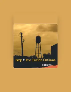 Listen to Doop & The Inside Outlaws, watch music videos, read bio, see tour dates & more!
