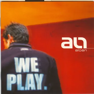 Listen to We Play by Aloan