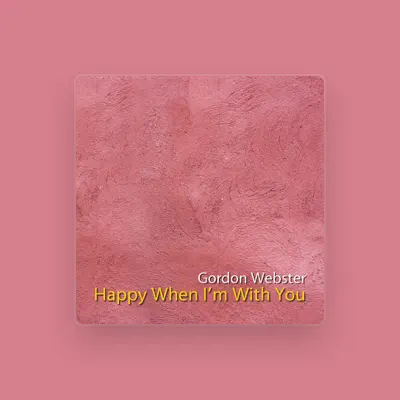 Listen to Gordon Webster, watch music videos, read bio, see tour dates & more!