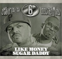 Like Money - Single - Three 6 Mafia