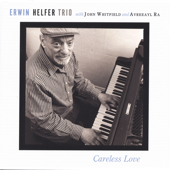 Cover art for Careless Love by Erwin Helfer Trio