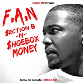 She Cold (feat. Cammi) F.A.N aka Yung Fucka