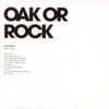 Oak or Rock