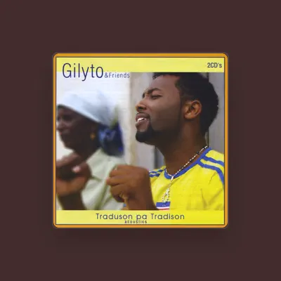 Listen to Gilyto & Friends, watch music videos, read bio, see tour dates & more!
