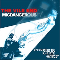 The Vile End - Single - MicDangerous