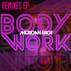 Body Work (Remixes) - EP - Tegan & Sara