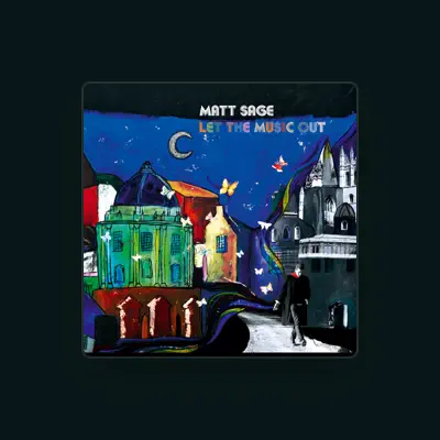 Listen to Matt Sage, watch music videos, read bio, see tour dates & more!