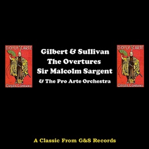 Gilbert & Sullivan - the Overtures