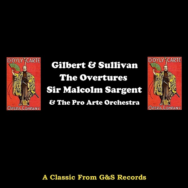 Gilbert & Sullivan - the Overtures