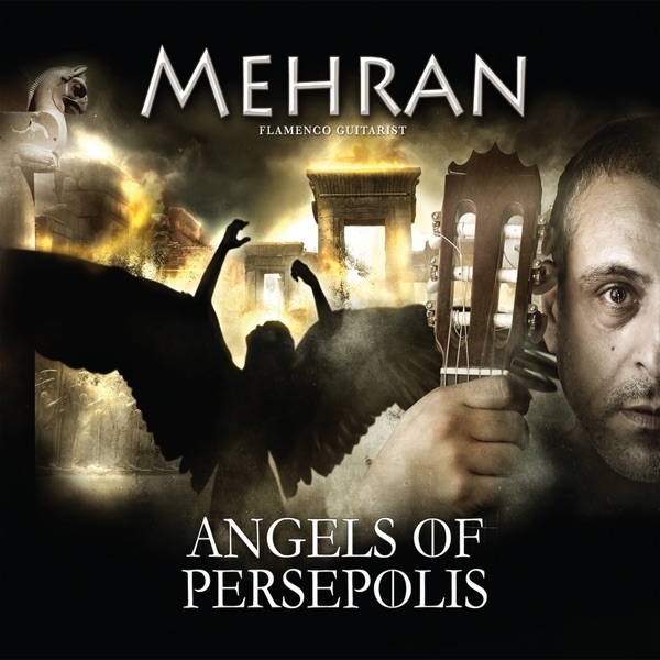 Обложка альбома «Angels of Persepolis» — Mehran