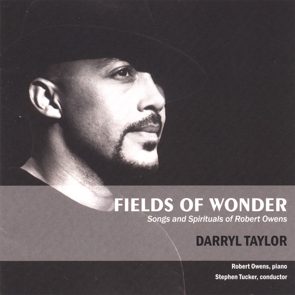 Обложка альбома «Fields of Wonder: Songs and Spirituals of Robert Owens» — Darryl Taylor