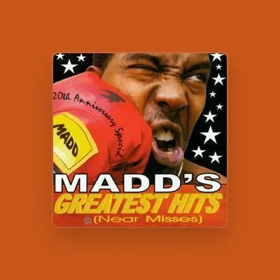 Listen to Madd, watch music videos, read bio, see tour dates & more!