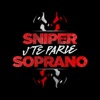 Soprano J'te parle (feat. Soprano) J'te parle (feat. Soprano) - Single