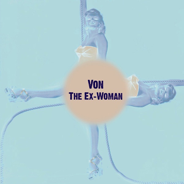The Ex-Woman
