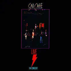 Live - Sad Cafe Live - Sad Cafe