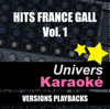 Hits France Gall, vol. 1 (Versions karaoké) - EP - Univers Karaoké