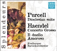 DHM Splendeurs: Haendel - Purcell: Cantate, Concerto Grosso, Doclesian Suite - Freiburger Barockorchester & Gottfried von der Goltz
