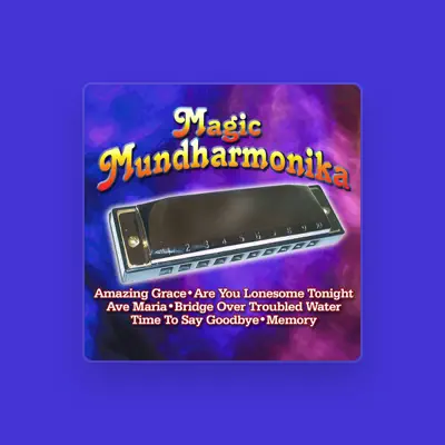 Listen to Magic Mundharmonika, watch music videos, read bio, see tour dates & more!