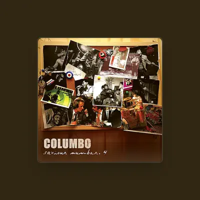Listen to Columbo, watch music videos, read bio, see tour dates & more!