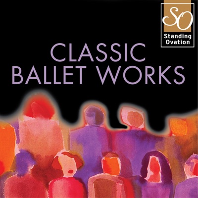 Classic Ballet Works (Standing Ovation Series)
