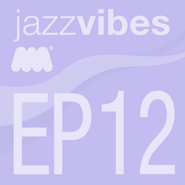 Jazz Vibes - EP