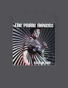 Listen to The Prime Movers, watch music videos, read bio, see tour dates & more!