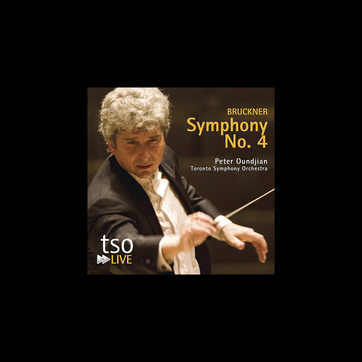 トロント交響楽団 Peter Oundjianの Bruckner Symphony No 4 をapple Musicで