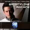 Kenneth Thomas - Ghost In The Machine (Original Mix)