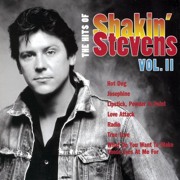 The Hits of Shakin' Stevens, Vol. 2
