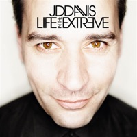 LIFE IN the EXTREME - JD Davis