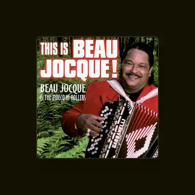 Listen to Beau Jocque, watch music videos, read bio, see tour dates & more!