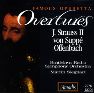 Offenbach - Strauss Ii - Suppe: Famous Operetta Overtures